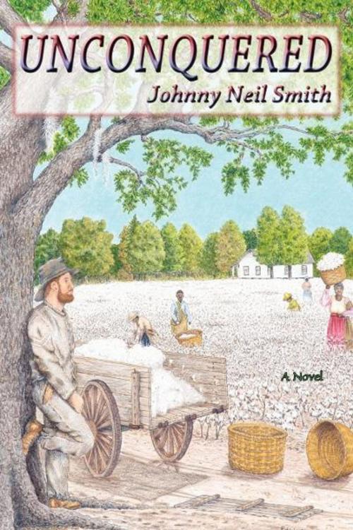 Cover of the book Unconquered by Johnny Neil Smith, Sunstone Press