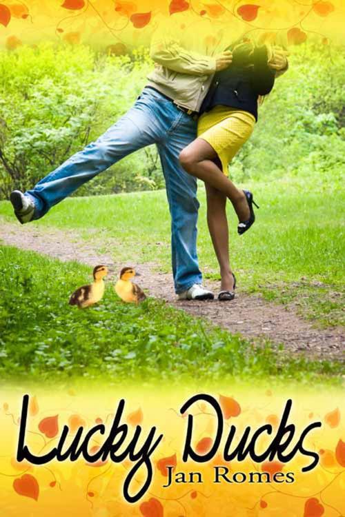 Cover of the book Lucky Ducks by Jan  Romes, The Wild Rose Press, Inc.