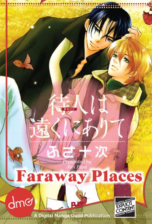 Cover of the book Faraway Places by Juji Fusa, Digital Manga, Inc.