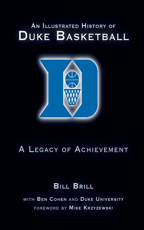Cover of the book An Illustrated History of Duke Basketball by Bill Brill, Sports Publishing