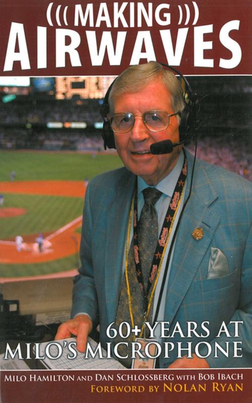 Cover of the book Making Airwaves: 60+ Years at Milo's Microphone by Milo Hamilton, Sports Publishing