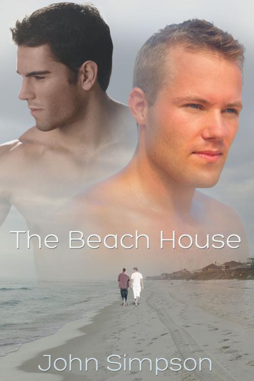 Cover of the book The Beach House by John Simpson, Dreamspinner Press