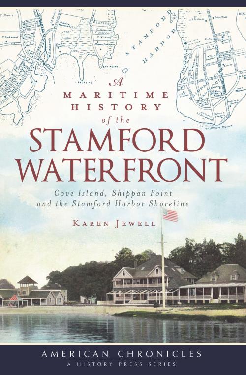 Cover of the book A Maritime History of the Stamford Waterfront by Karen Jewell, The History Press
