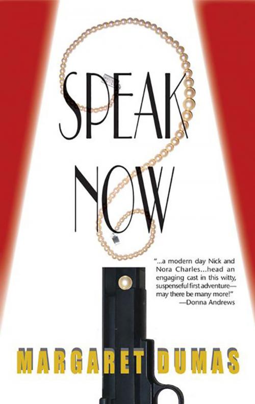 Cover of the book Speak Now by Margaret Dumas, Sourcebooks