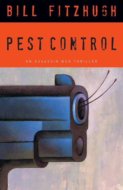Cover of the book Pest Control by Bill Fitzhugh, Poisoned Pen Press, Inc.