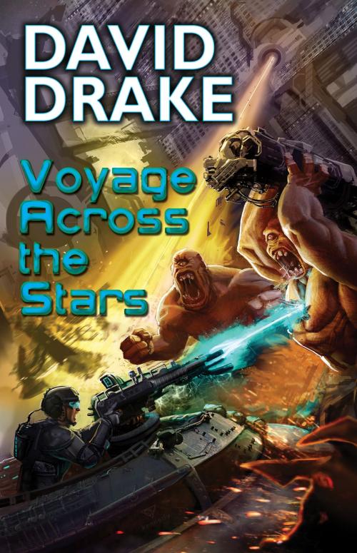 Cover of the book Voyage Across the Stars by David Drake, Baen Books