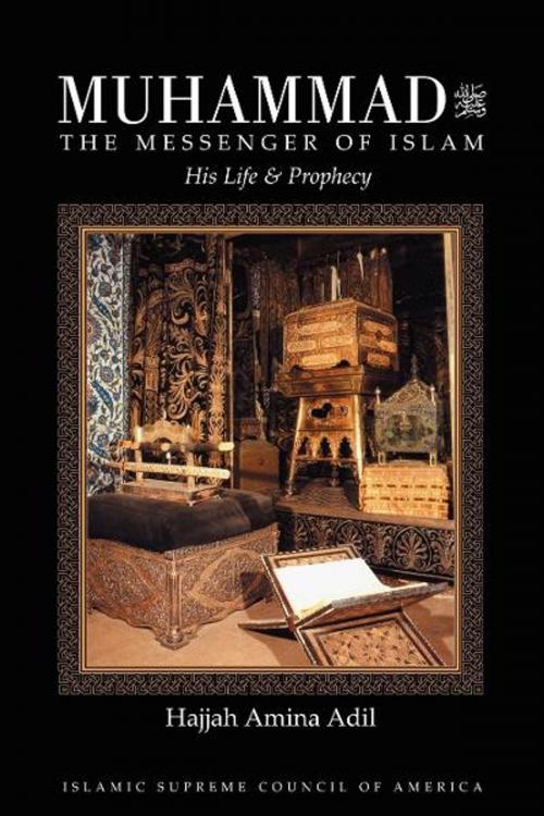 Cover of the book Muhammad the Messenger of Islam by Hajjah Amina Adil, BookBaby