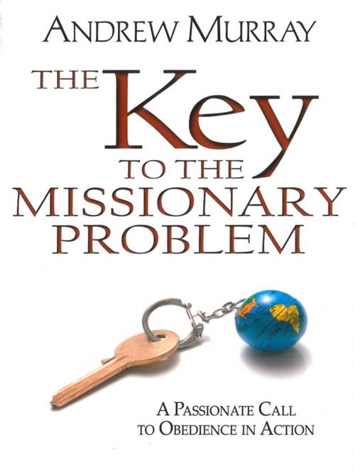 Cover of the book The Key to the Missionary Problem by Andrew Murray, CLC Publications