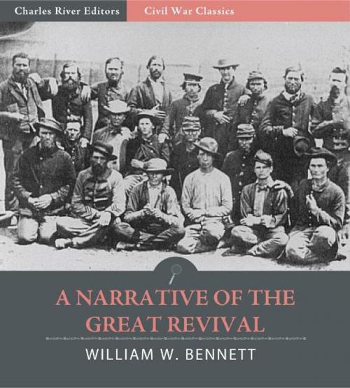 Cover of the book A Narrative of the Great Revival by William W. Bennett, Charles River Editors
