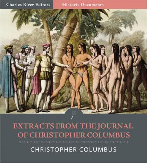 Cover of the book Extracts from the Journal of Christopher Columbus (Illustrated Edition) by Christopher Columbus, Charles River Editors