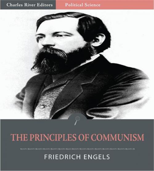 Cover of the book The Principles of Communism (Illustrated Edition) by Friedrich Engels, Charles River Editors