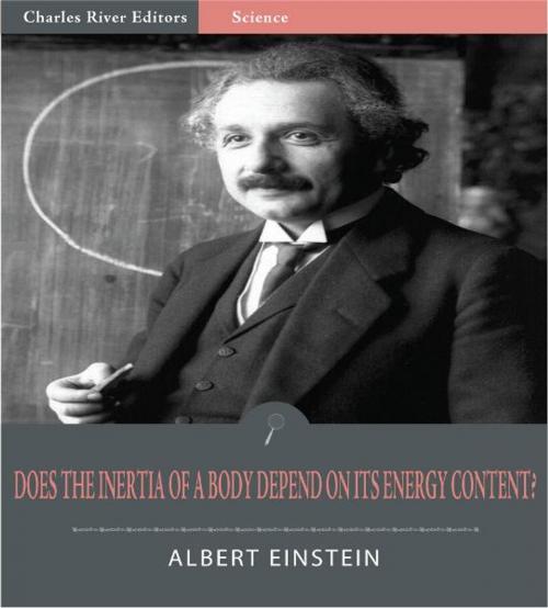 Cover of the book Does the Inertia of a Body Depend on its Energy Content? (Illustrated Edition) by Albert Einstein, Charles River Editors