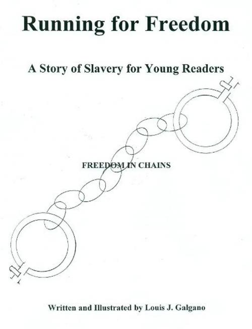 Cover of the book Running for Freedom by Louis J. Galgano, BookBaby
