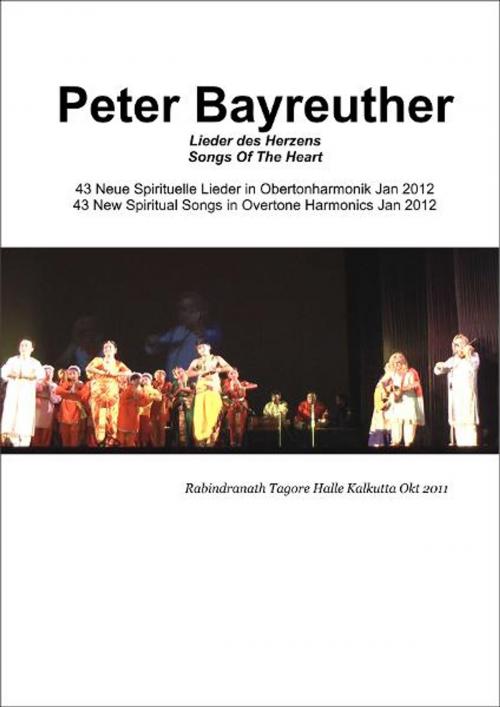 Cover of the book Lieder des Herzens Songs Of The Heart by Peter Bayreuther, BookBaby