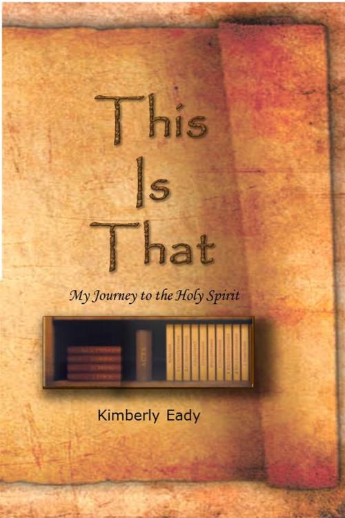 Cover of the book This is That by Kimberly Eady, BookBaby