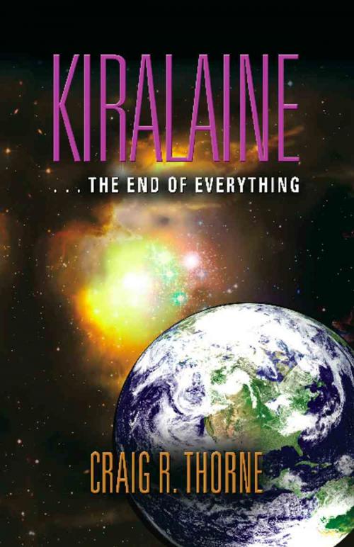 Cover of the book Kiralaine by Craig R. Thorne, BookLocker.com, Inc.