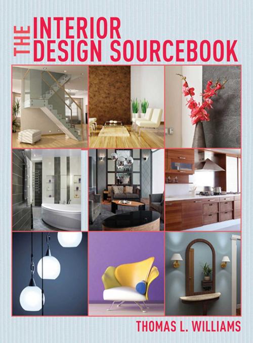 Cover of the book The Interior Design Sourcebook by Thomas L. Williams, Allworth