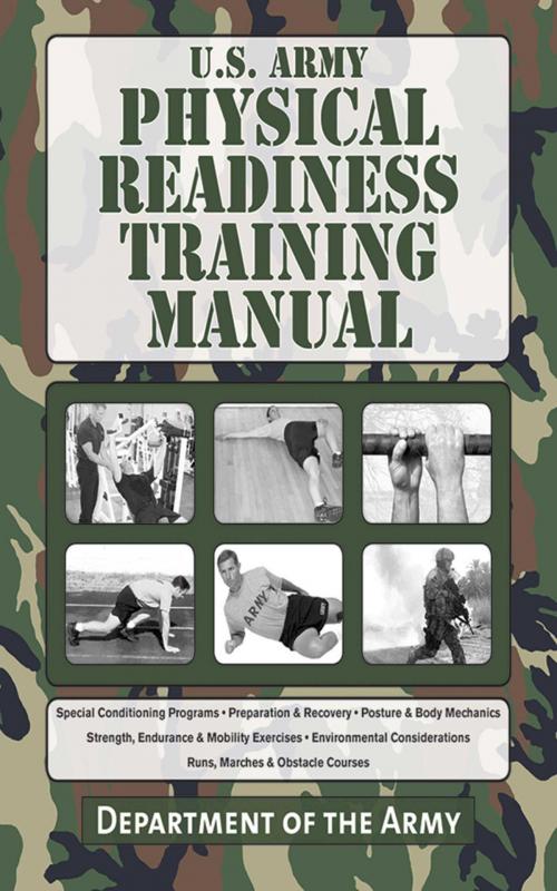 Cover of the book U.S. Army Physical Readiness Training Manual by Department of the Army, Skyhorse