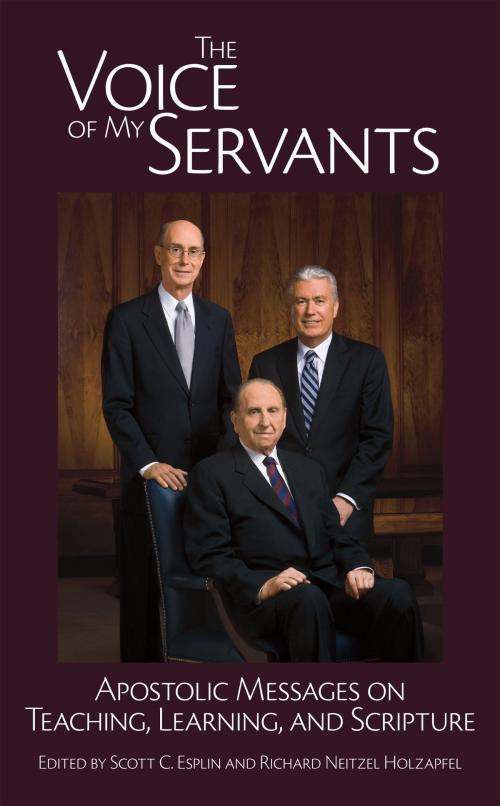 Cover of the book The Voice of My Servants by Holzapfel, Richard Neitzel, Fish, Erroll R., Deseret Book Company