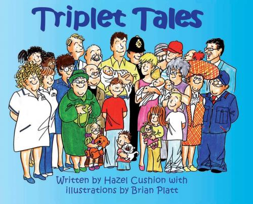 Cover of the book Triplet Tales by Hazel Cushion, Accent Press