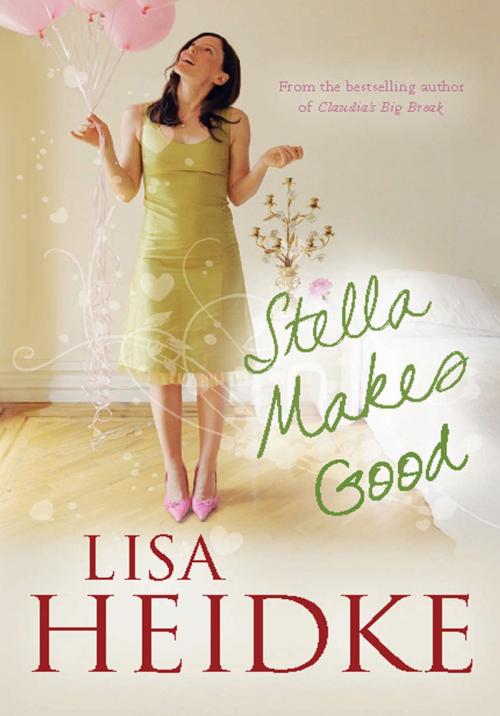 Cover of the book Stella Makes Good by Lisa Heidke, Allen & Unwin