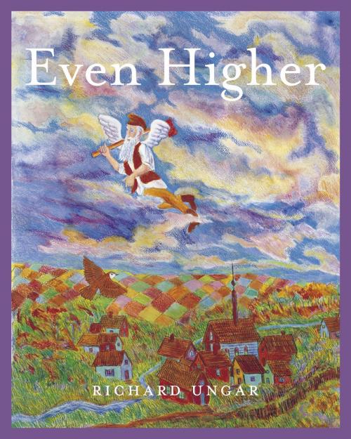 Cover of the book Even Higher by Richard Ungar, Tundra