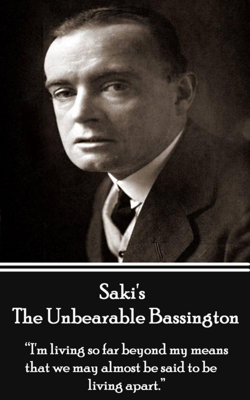 Cover of the book Saki - The Unbearable Bassington by Saki, A Word To The Wise