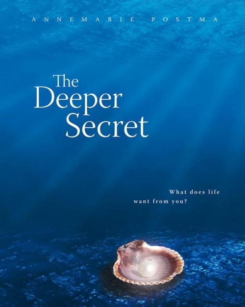 Cover of the book The Deeper Secret by Annemarie Postma, Watkins Media