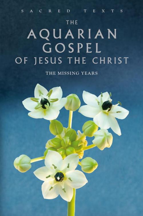 Cover of the book The Aquarian Gospel of Jesus the Christ by Levi H. Dowling, Alan Jacobs, Watkins Media