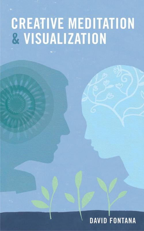 Cover of the book Creative Meditation & Visualisation by David Fontana, Watkins Media