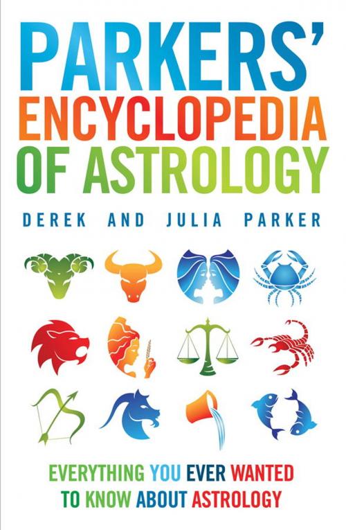 Cover of the book Parkers' Encyclopedia of Astrology by Derek Parker, Julia Parker, Watkins Media
