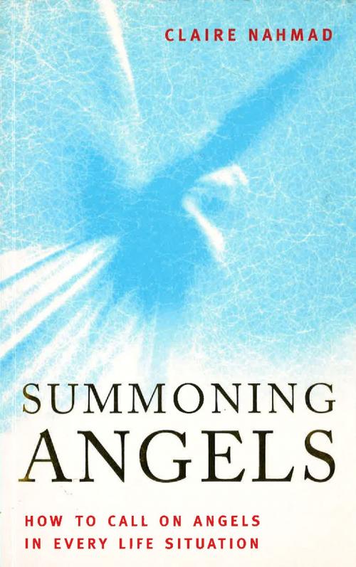 Cover of the book Summoning Angels by Claire Nahmad, Watkins Media