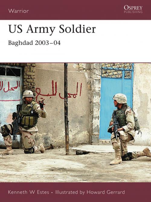 Cover of the book US Army Soldier by Kenneth W Estes, Bloomsbury Publishing