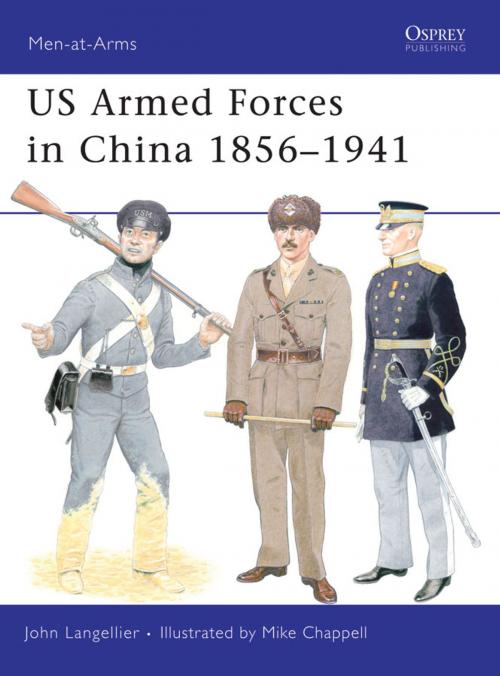 Cover of the book US Armed Forces in China 1856–1941 by John Langellier, Bloomsbury Publishing