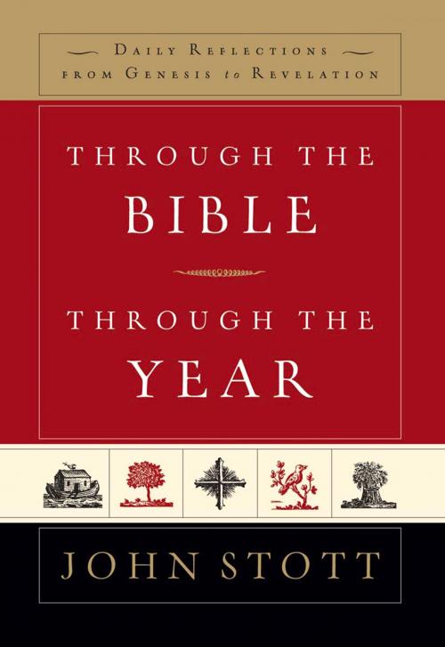 Cover of the book Through the Bible, Through the Year by John Stott, Lion Hudson