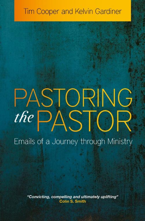 Cover of the book Pastoring the Pastor by Tim Cooper, Christian Focus Publications