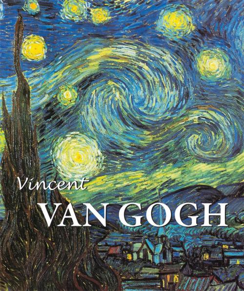 Cover of the book Vincent van Gogh by Victoria Charles, Parkstone International