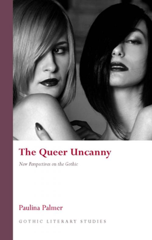 Cover of the book The Queer Uncanny by Paulina Palmer, University of Wales Press