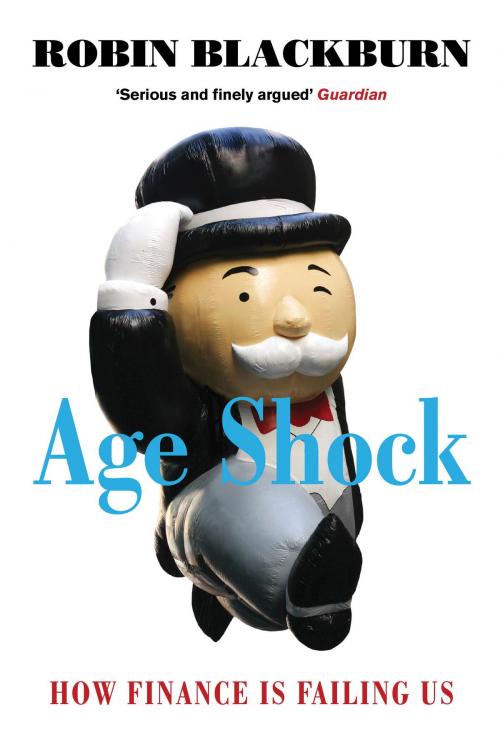 Cover of the book Age Shock by Robin Blackburn, Verso Books