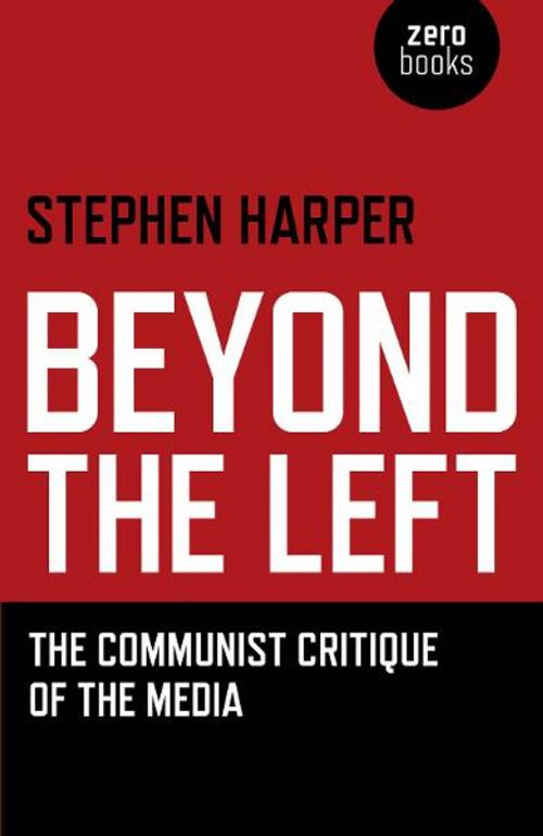 Cover of the book Beyond the Left by Stephen Harper, John Hunt Publishing