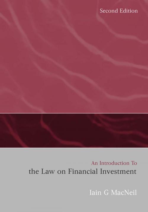 Cover of the book An Introduction to the Law on Financial Investment by Iain G MacNeil, Bloomsbury Publishing