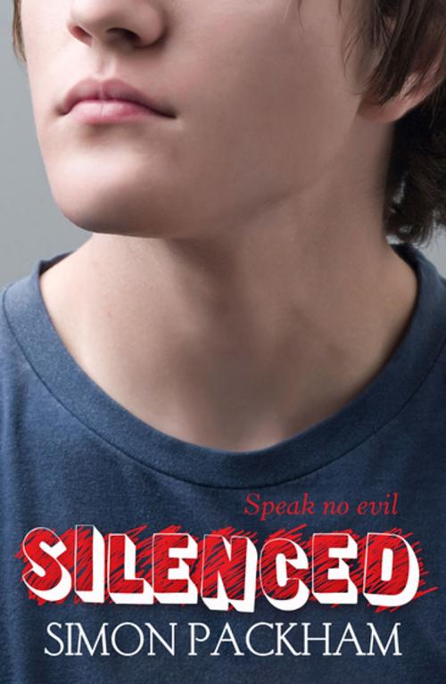Cover of the book Silenced by Simon Packham, Bonnier Publishing Fiction