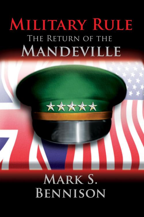 Cover of the book Military Rule: The Return of the Manderville by Mark S. Bennison, Andrews UK