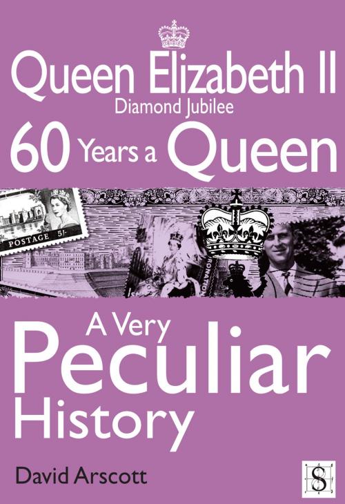 Cover of the book Queen Elizabeth II, A Very Peculiar History by David Arscott, Andrews UK