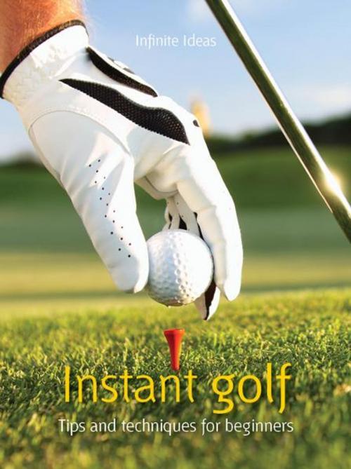 Cover of the book Instant golf by Infinite Ideas, Infinite Ideas
