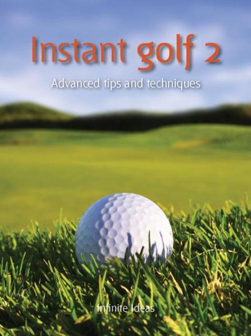 Cover of the book Instant golf 2 by Infinite Ideas, Infinite Ideas