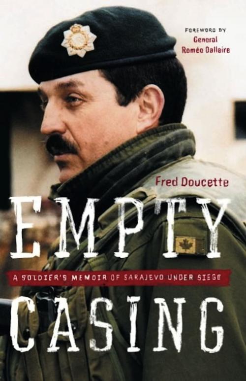Cover of the book Empty Casing by Fred Doucette, Douglas and McIntyre (2013) Ltd.