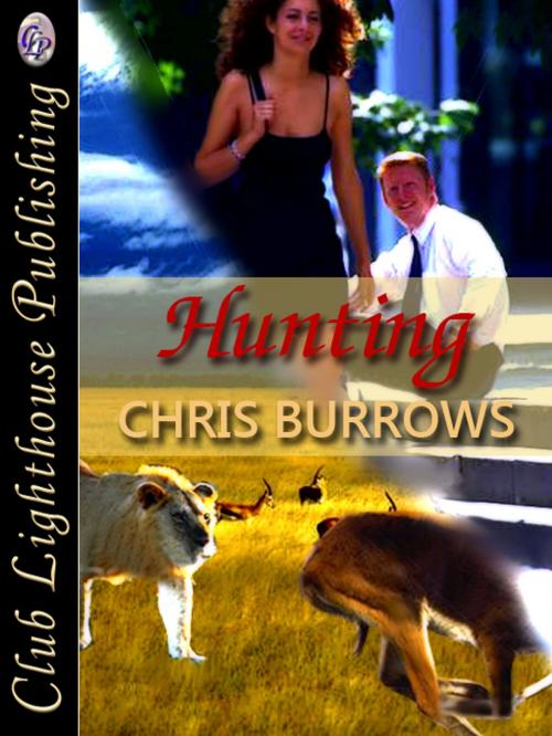 Cover of the book Hunting by CHRIS BURROWS, Club Lighthouse Publishing
