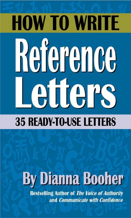 Cover of the book How to Write Reference Letters by Dianna Booher, Booher Research Institute
