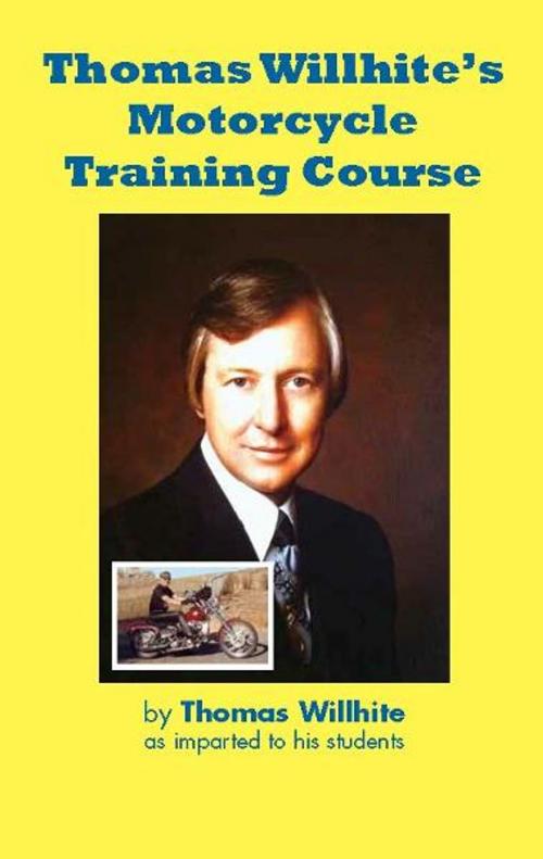 Cover of the book Motorcycle Training Manual by Willhite, Thomas, Worthy Shorts